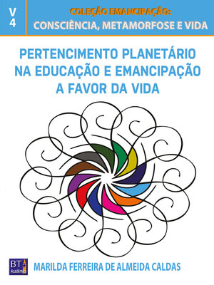cover image of Pertencimento Planetário na Educação e Emancipação a Favor da Vida